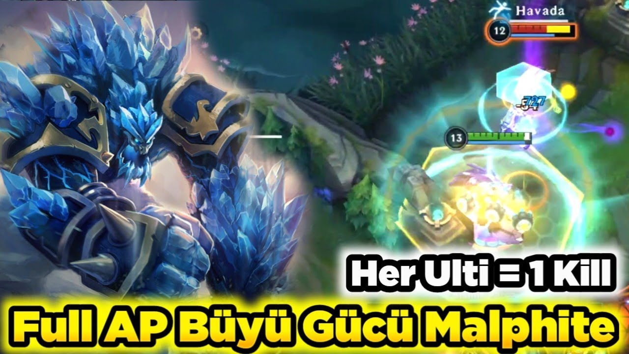 Full AP Büyü Gücü Malphite Kime Ulti Atarsak Ölüyor Wild Rift
