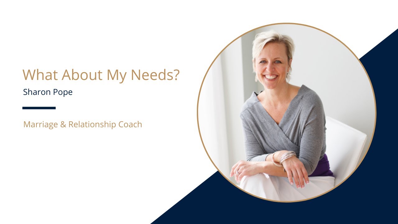 WHAT ABOUT MY NEEDS?