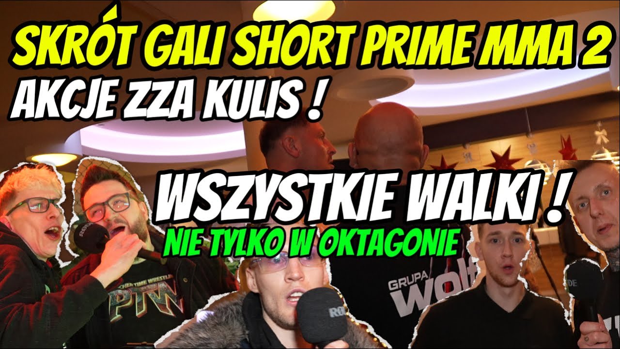 GALA SHORT PRIME MMA 2 || AKCJE ZZA KULIS || NAJLEPSZE KOMENTARZE || WSZYSTKIE WALKI! (od A do Z)