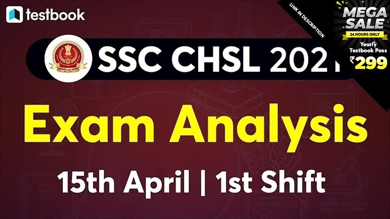SSC CHSL Analysis 2021 (15th April, 1st Shift) | SSC CHSL Exam Review + Questions Asked