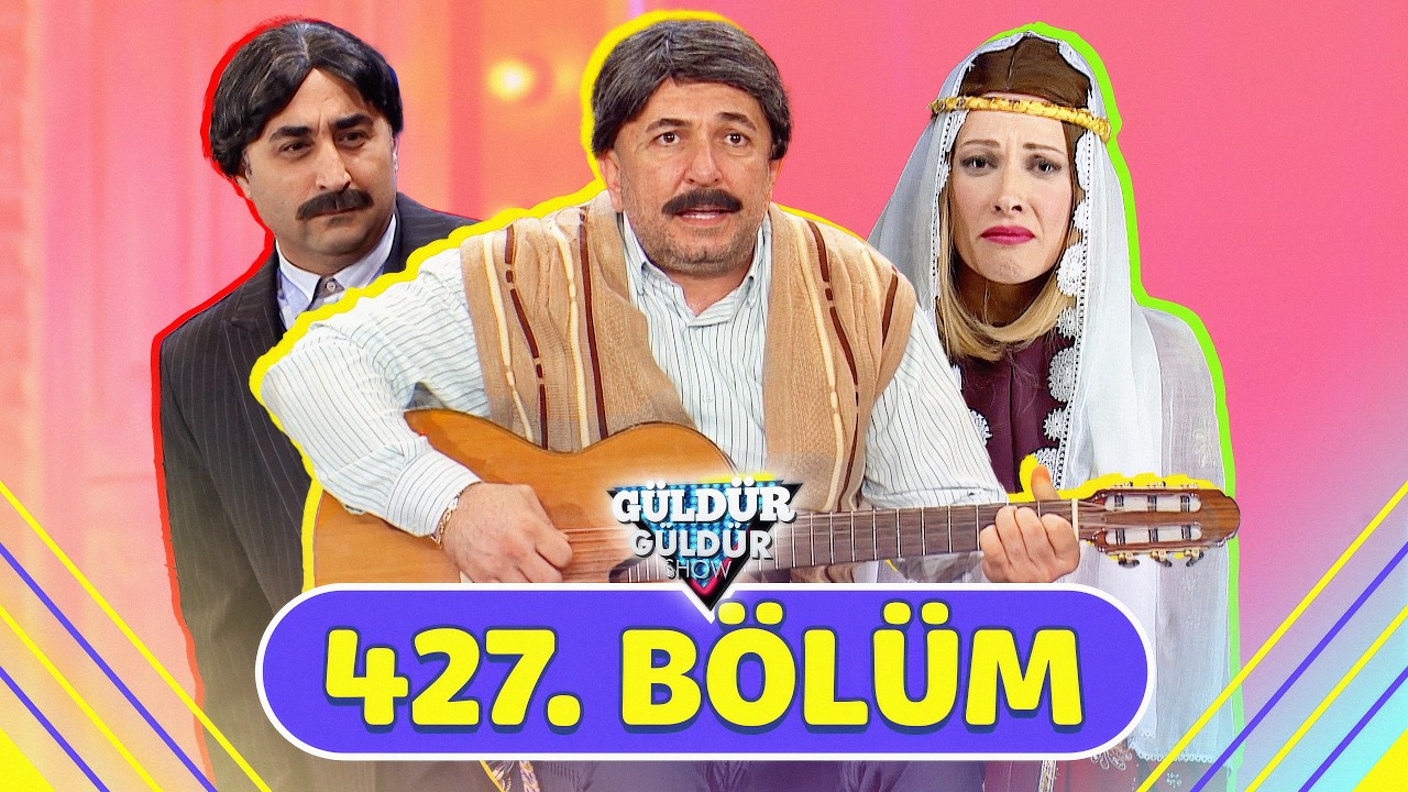 Güldür Güldür Show 427. Bölüm