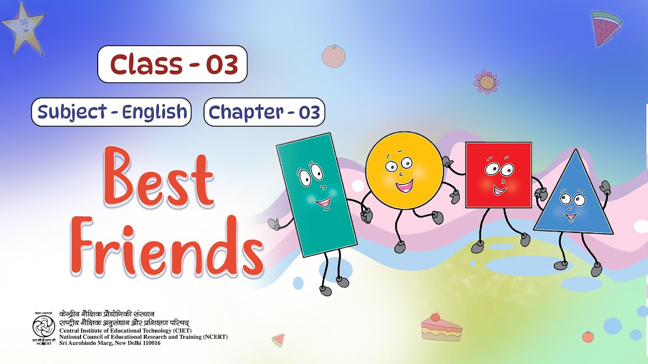 NCERT, Class 03, English | Chapter 3- Best Friends