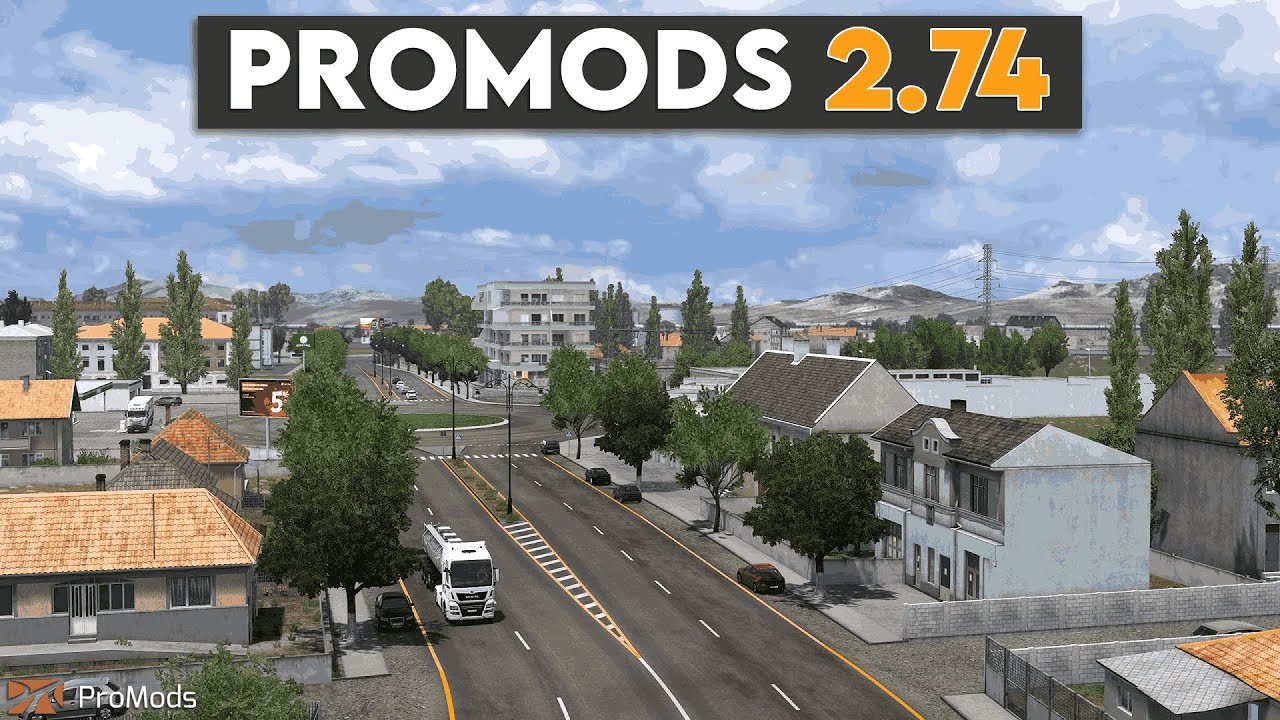 ETS2 ProMods 2.74 Preview | Euro Truck Simulator 2