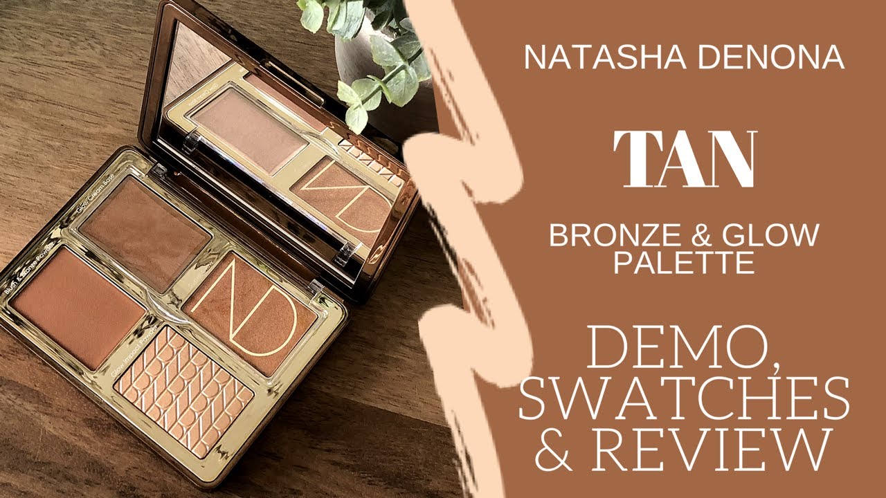 NEW Natasha Denona Tan Bronze & Glow Palette