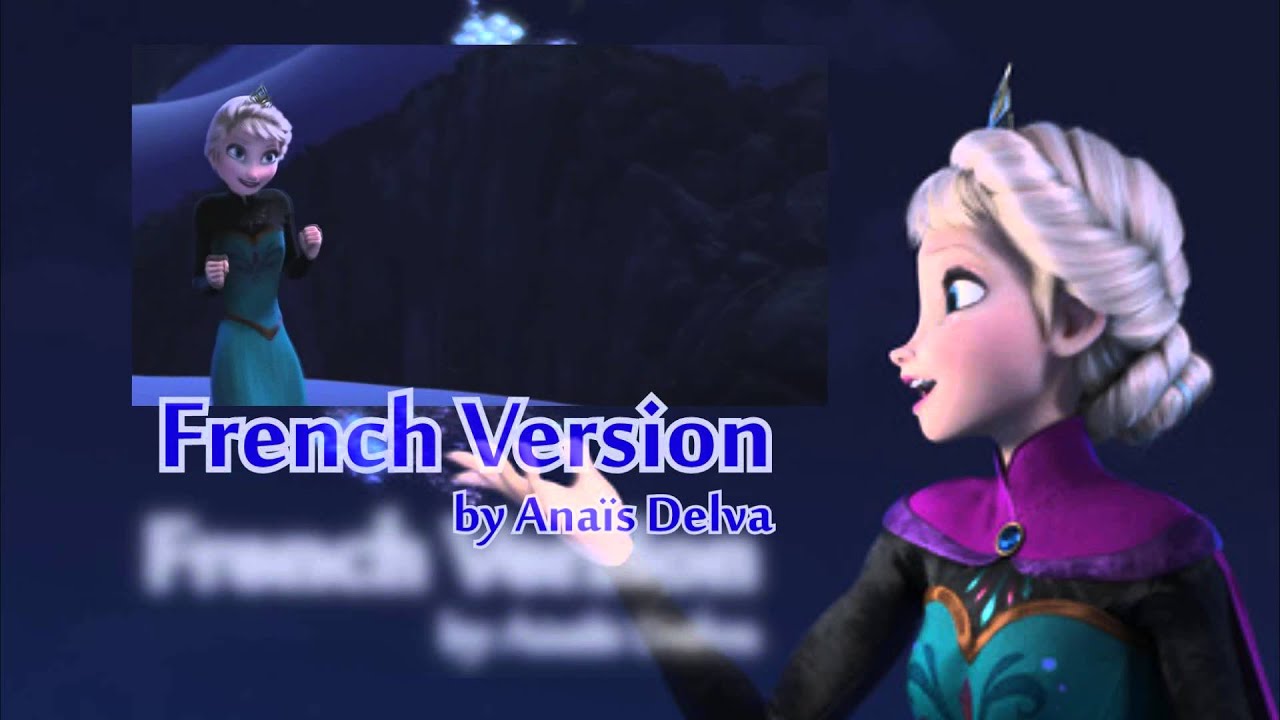 Frozen - Let it Go (French) HD
