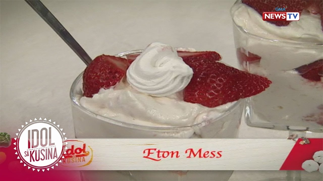 Idol sa Kusina: Eton Mess