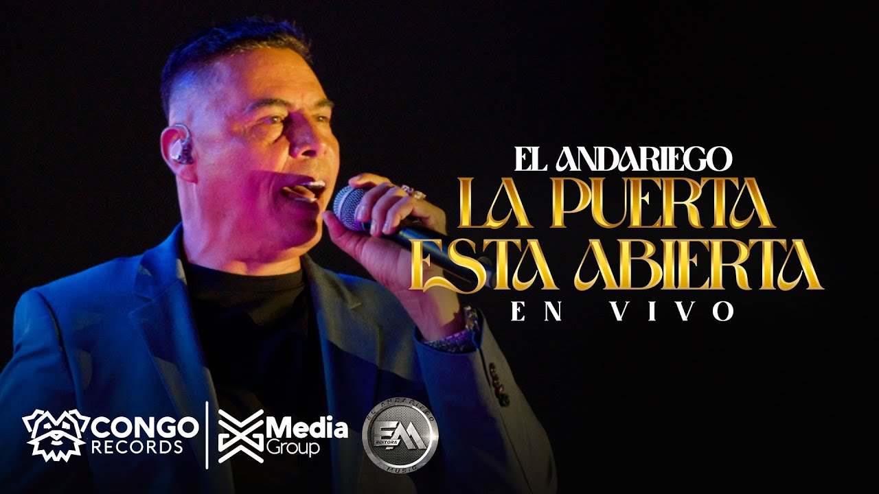 La Puerta Esta Abierta - El Andariego (En Vivo)