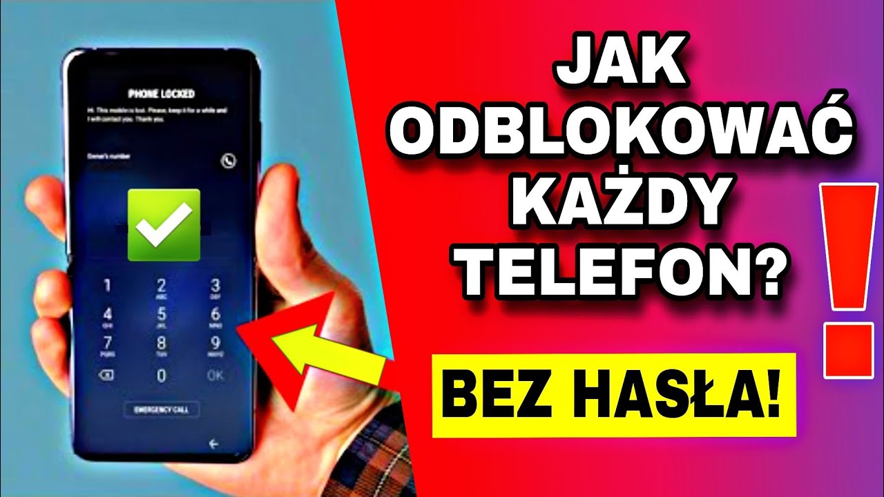 JAK legalnie odblokować każdy telefon gdy zapomnimy kodu, hasła, wzoru? Poradnik 📲