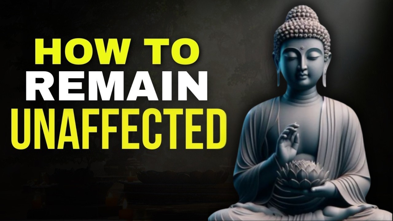 10 Buddhist Principles So That You Stay Mentally Unaffected | Buddhist Wisdom to get Mentally strong