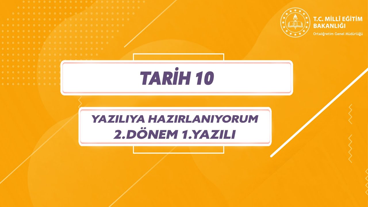 10.Sınıf Tarih 2.Dönem 1.Yazılı