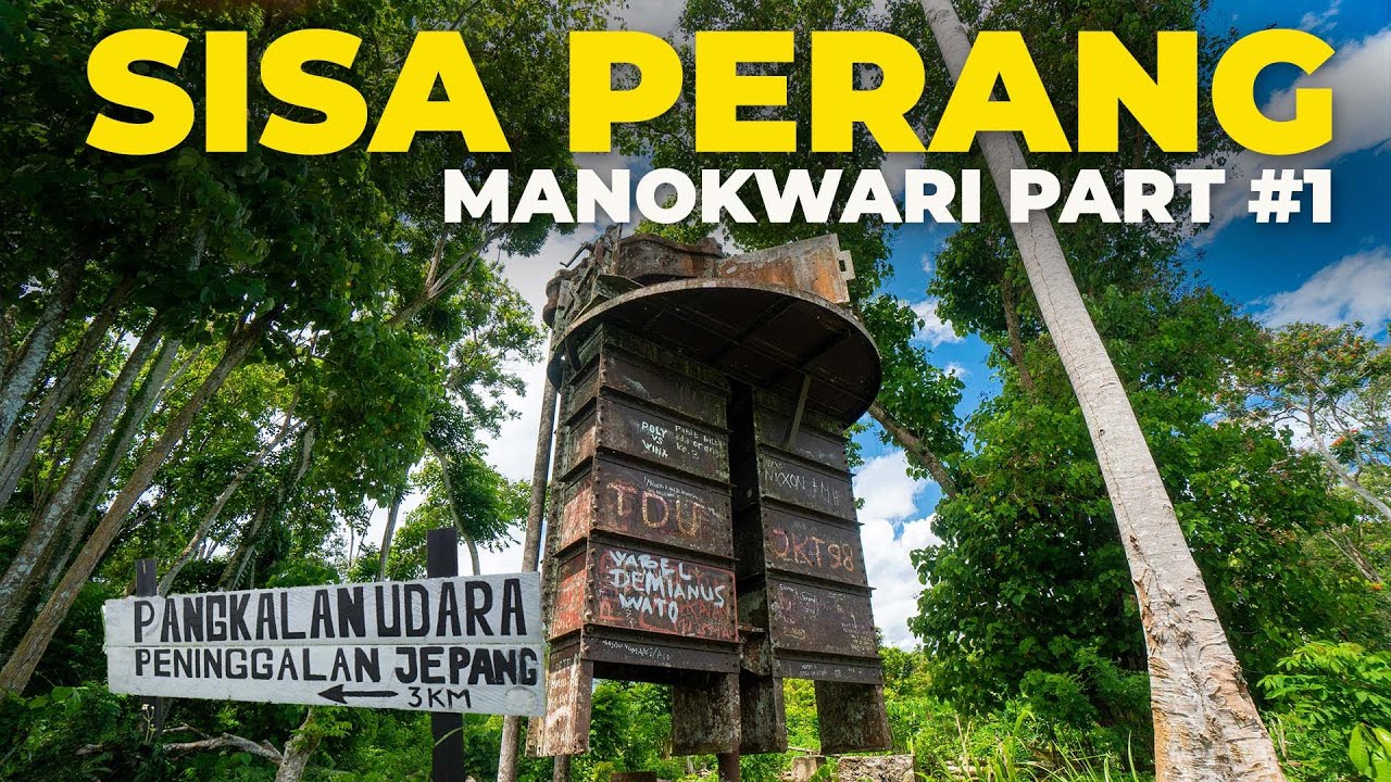 Ep.51 : BERSEJARAH‼️Banyak Peninggalan Perang Dunia Di Manokwari Selatan