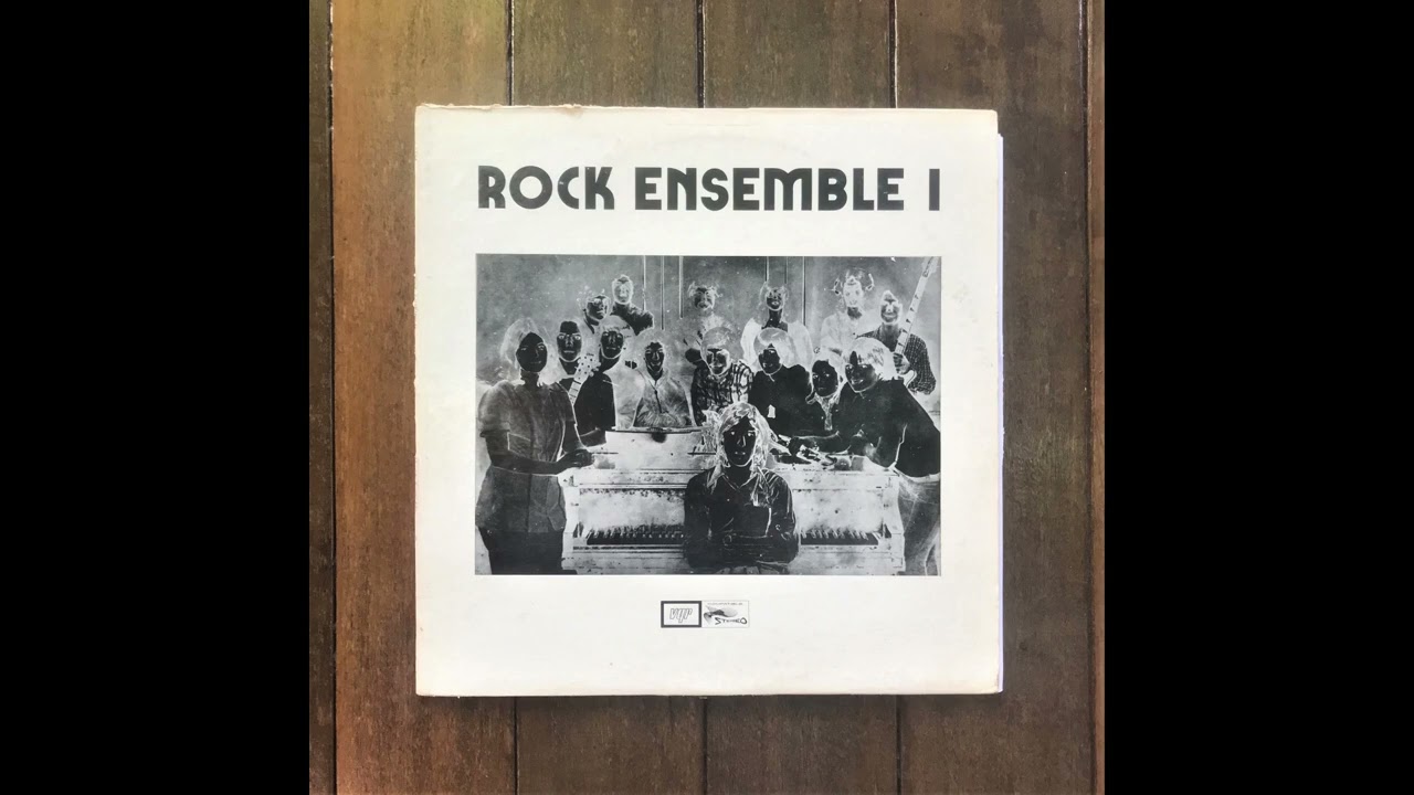 Rock Ensemble - That's The Way I Have Always Heard It Should Be