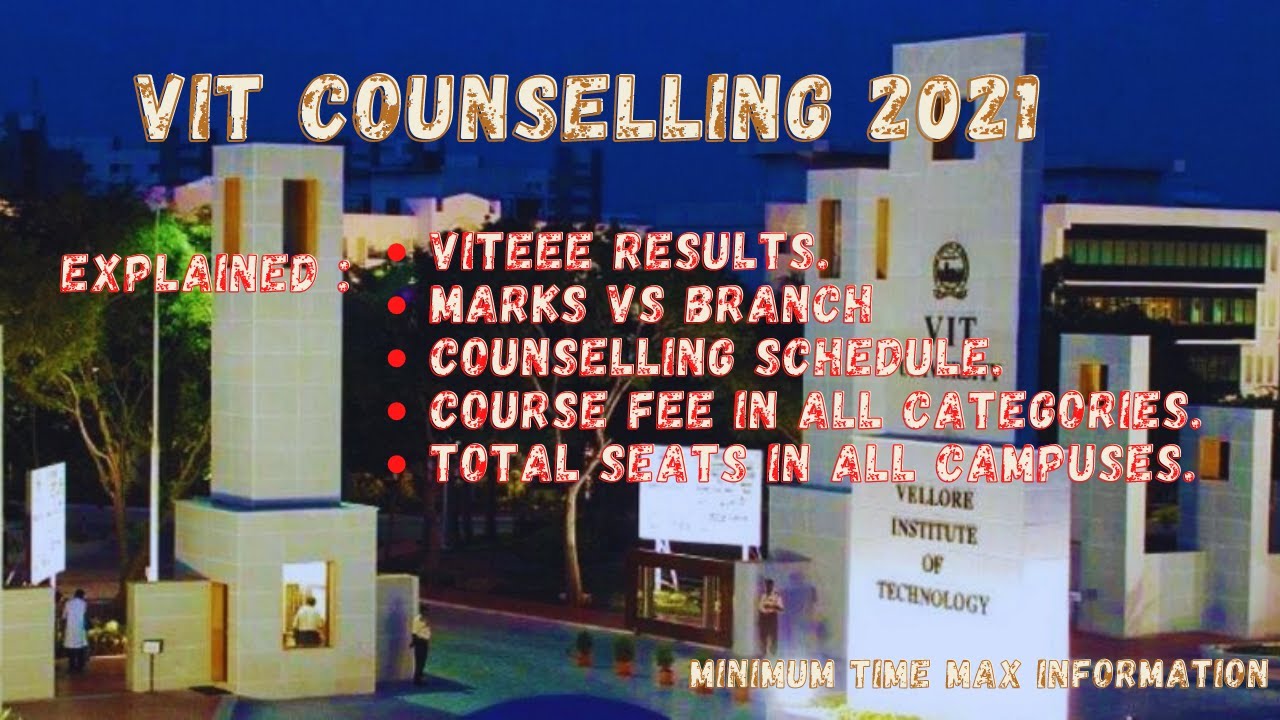 VIT COUNSELLING 2021 || Results, Rank vs Branch, Fees, Campus Seats Explained.