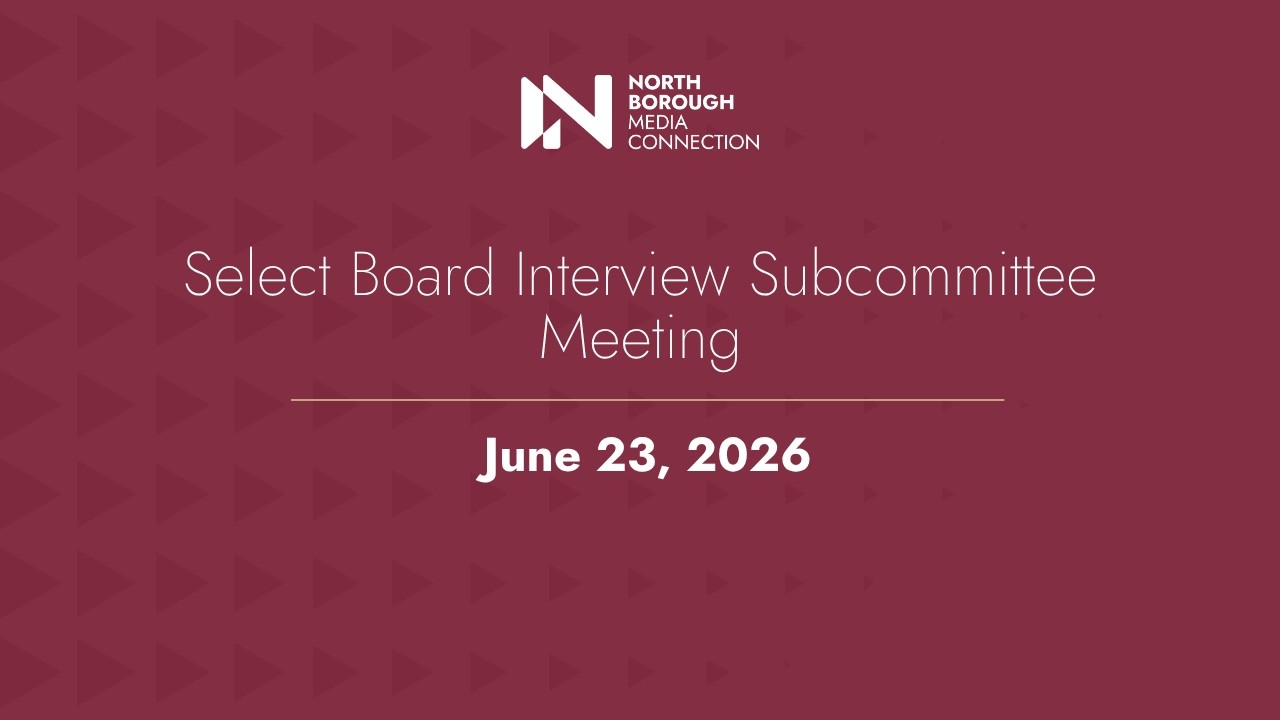 Select Board Interview Subcommittee Meeting / June 23, 2026