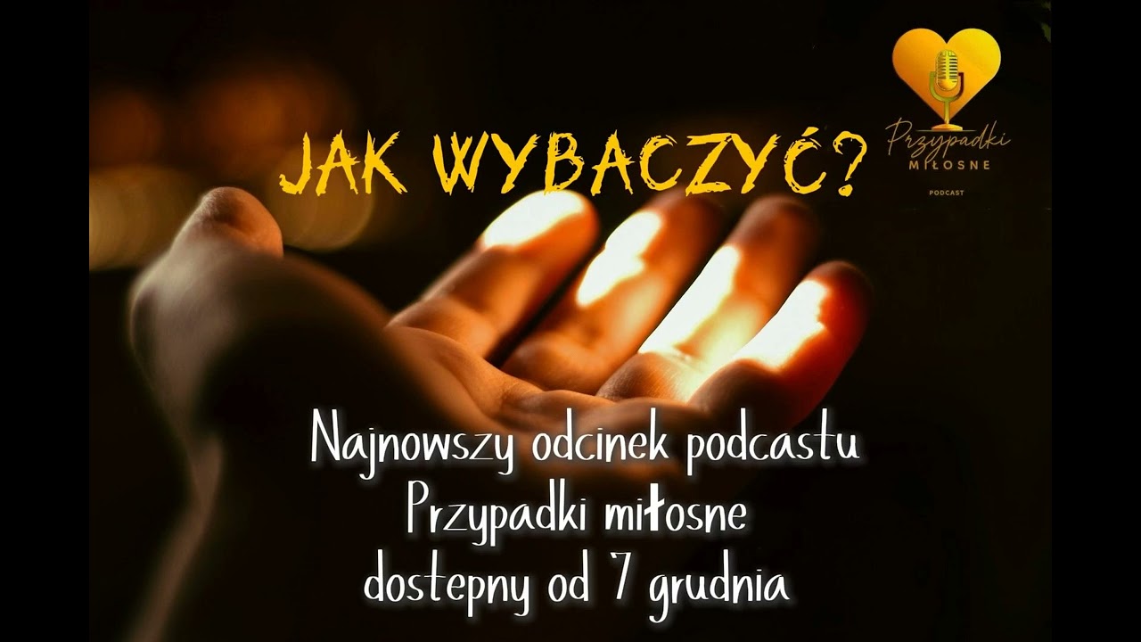 Jak wybaczyć?