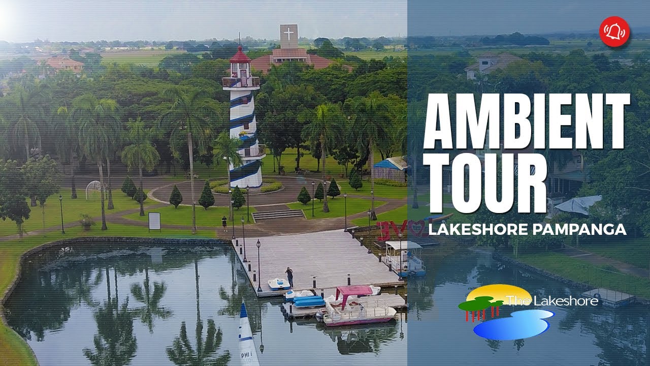 Lakeshore Pampanga | Ambient Tour | Mexico, Pampanga | Philippines