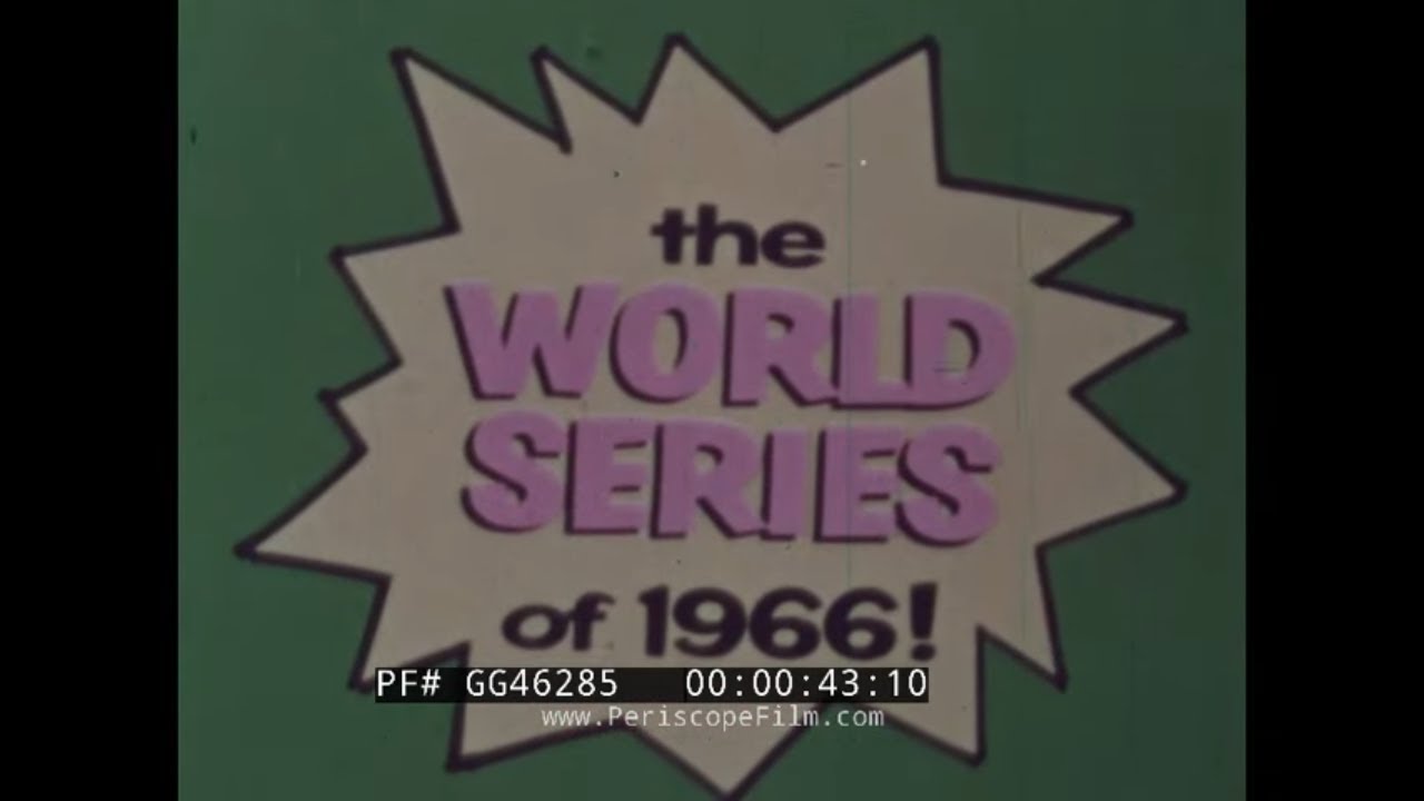 1966 WORLD SERIES HIGHLIGHTS   LOS ANGELES DODGERS v. BALTIMORE ORIOLES BASEBALL TEAM  GG46285