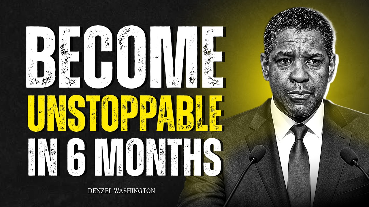 How To Change Your Life In 6 Months (2026 Success Plan) Denzel Washington