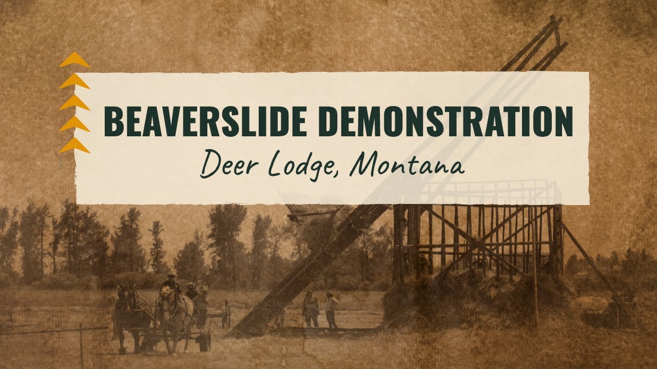 Beaverslide Demonstration at Grant-Kohrs Ranch National Historic Site
