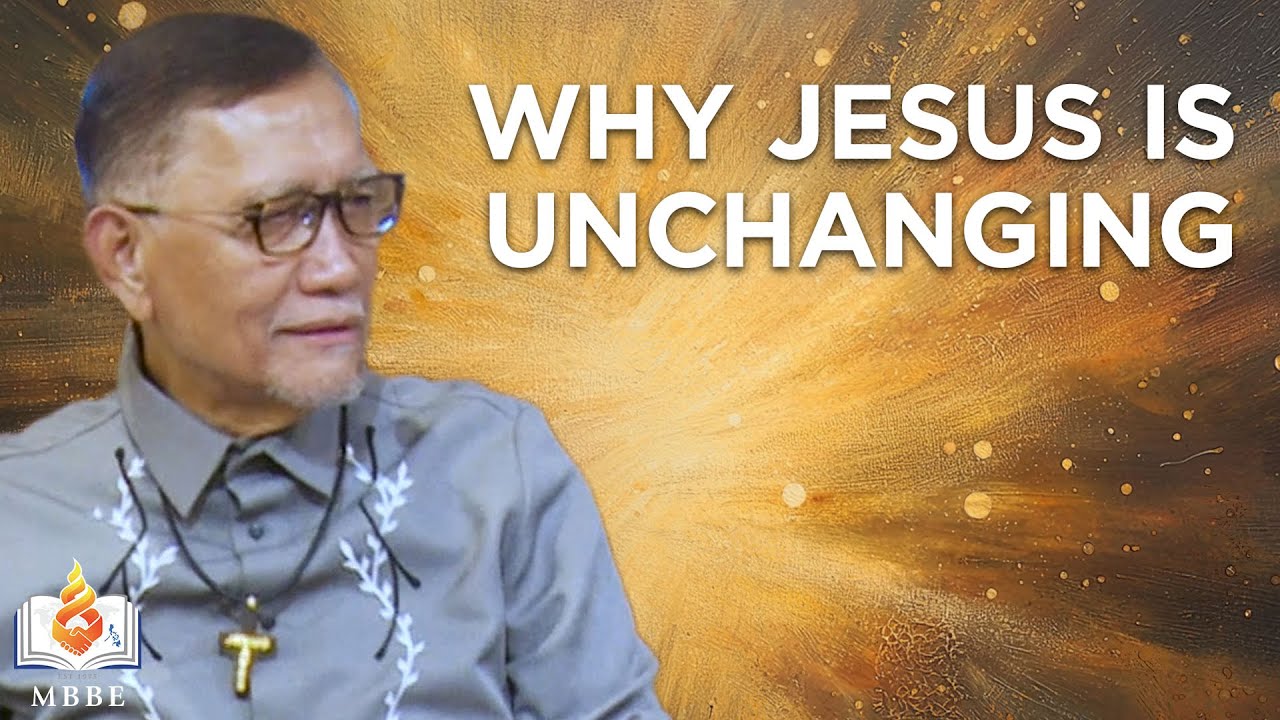 Christ's Immutability and Eternity - Dr. Benny M. Abante, Jr.