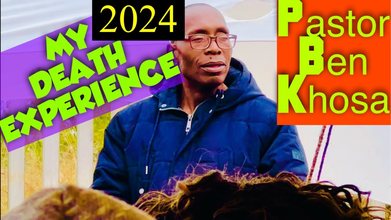 Pastor Ben Khosa TESTIMONY About HELL & HEAVEN After DEATH! (Elim Waterval June 2024)
