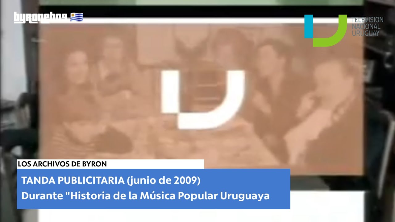 Tanda publicitaria - Televisión Nacional Uruguay Canal 5 (Junio de 2009)