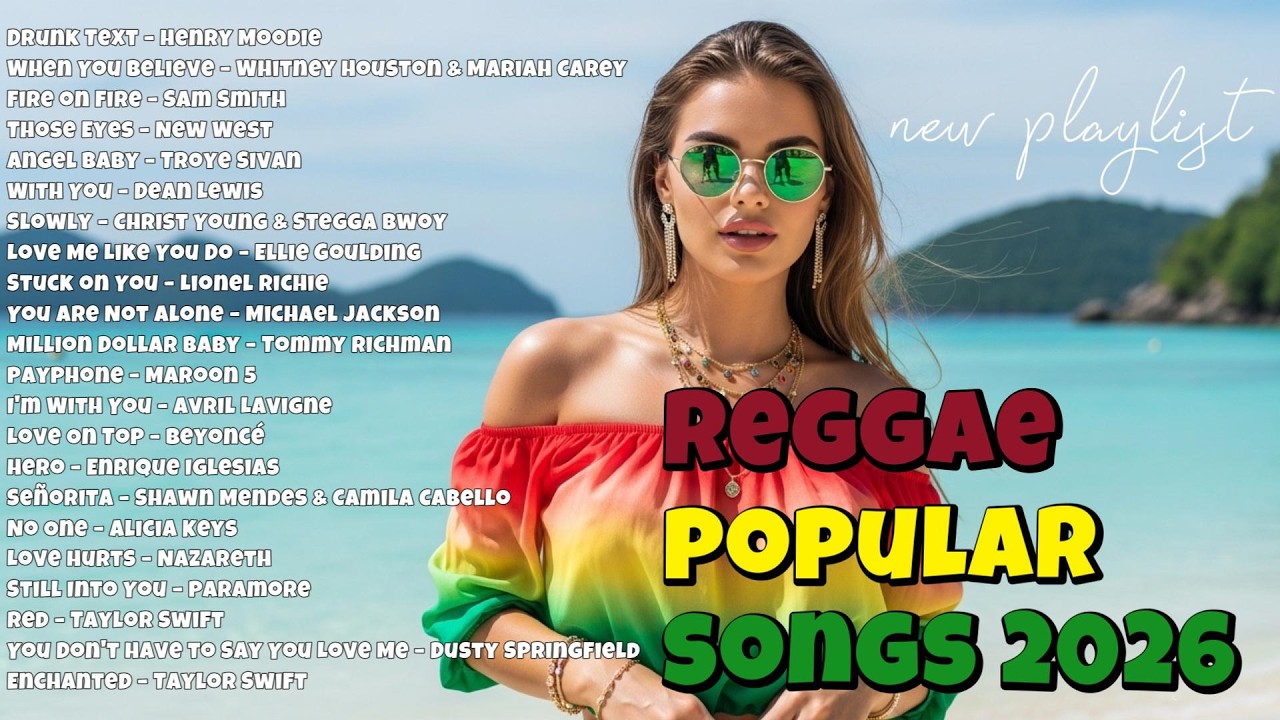 🎧🔥Reggae Covers Of Popular Songs - Playlist 2026 | New West,Taylor Swift,Beyonce, Dusty Springfield,