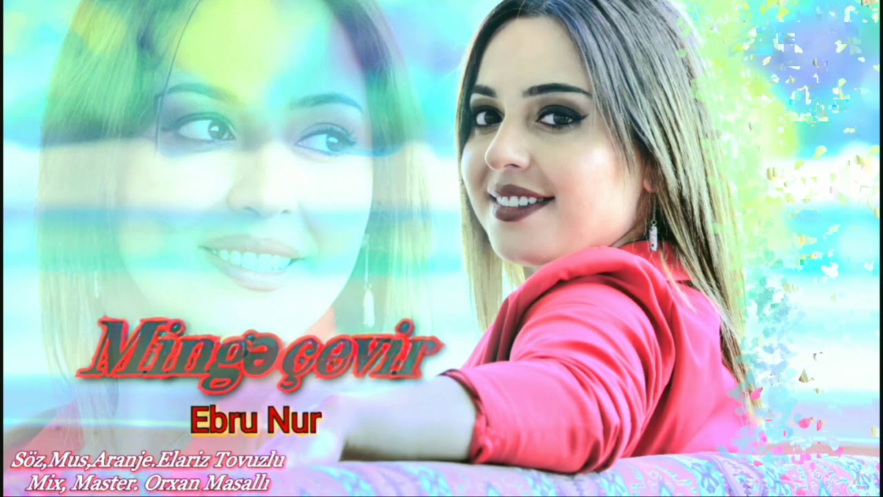 Ebru Nur - Mingecevir