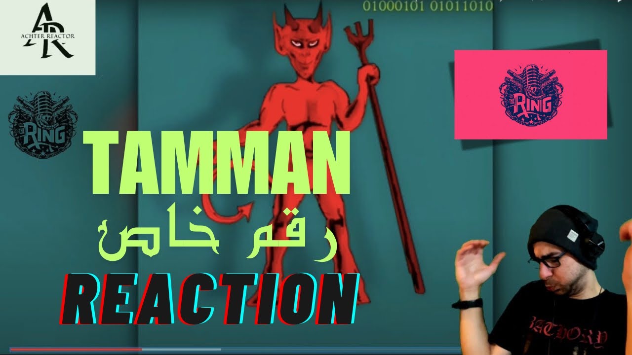 ACHTER REACTOR | TAMMAN - رقم خاص | REACTION | THE RING | ردة فعلي