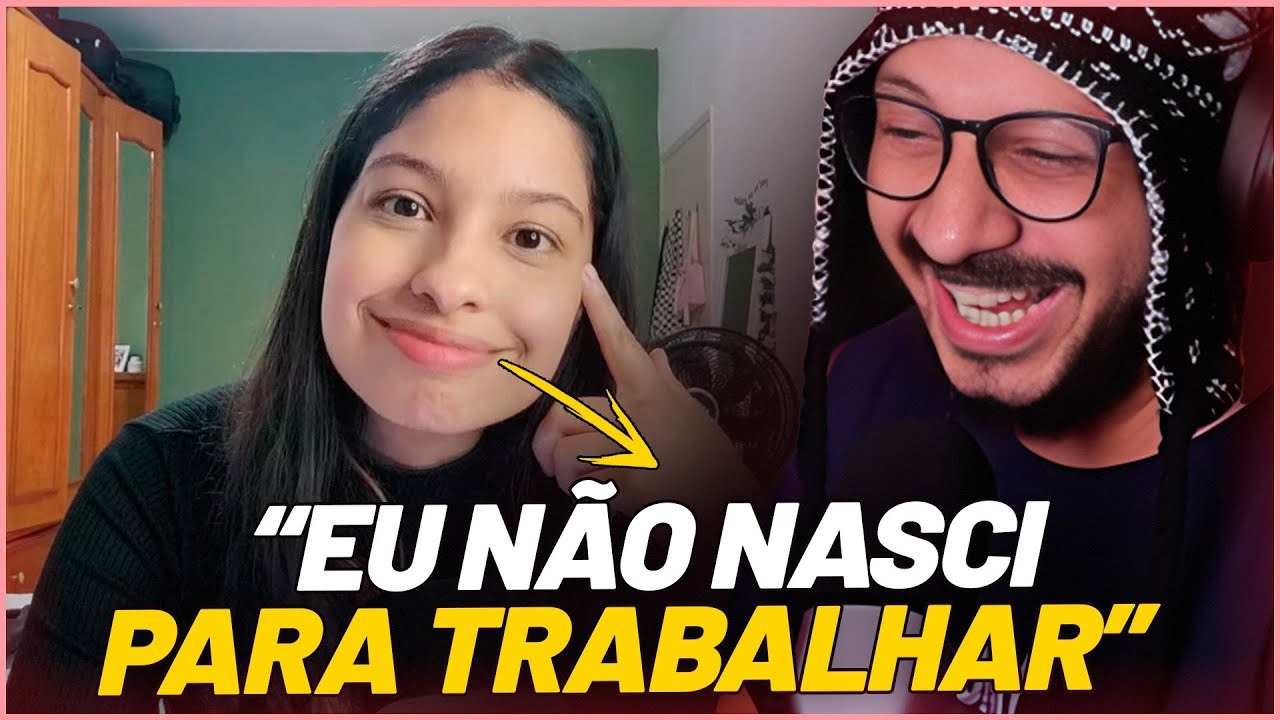 Ela passa nas entrevistas e fica triste… pq odeia trabalhar