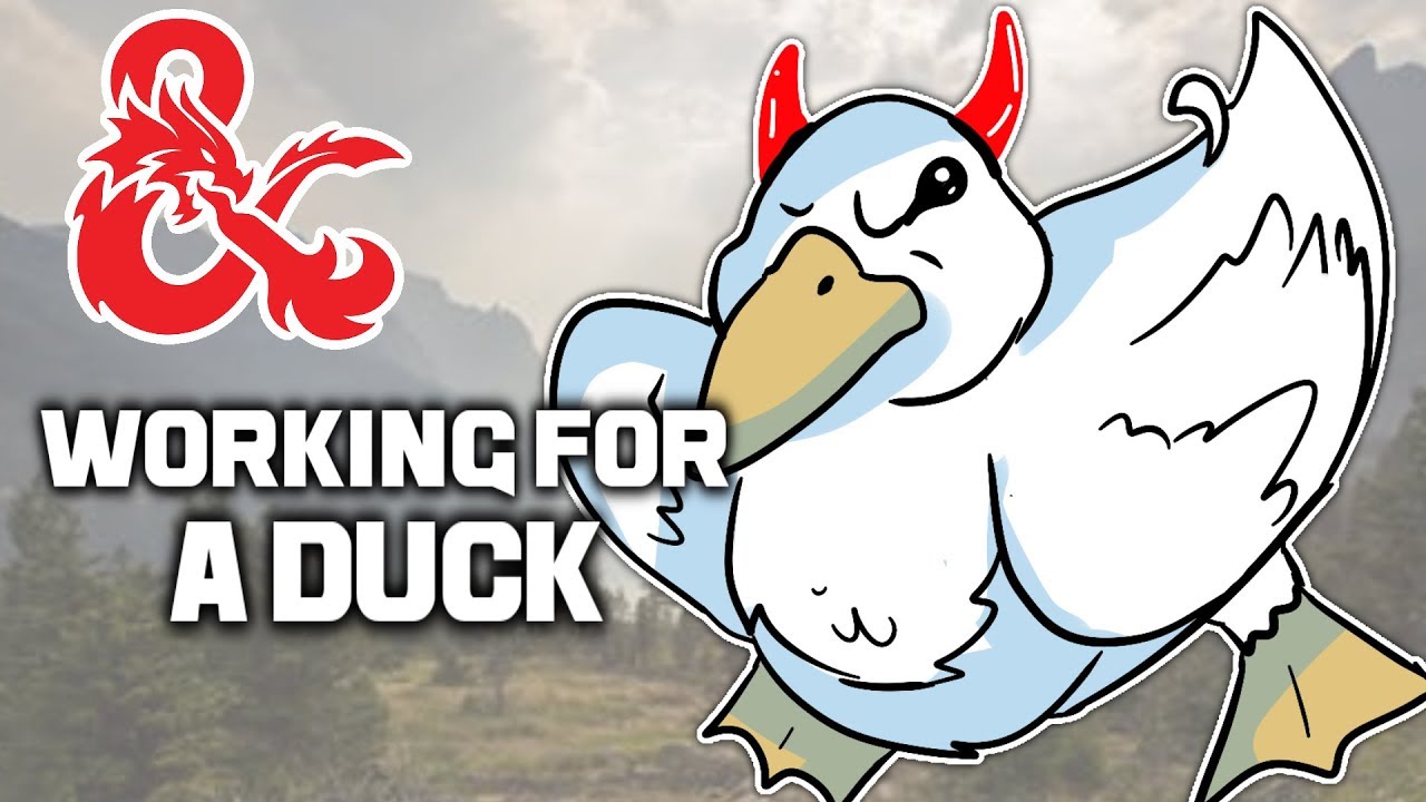 D&D Story Pt 2: Working for a Duck