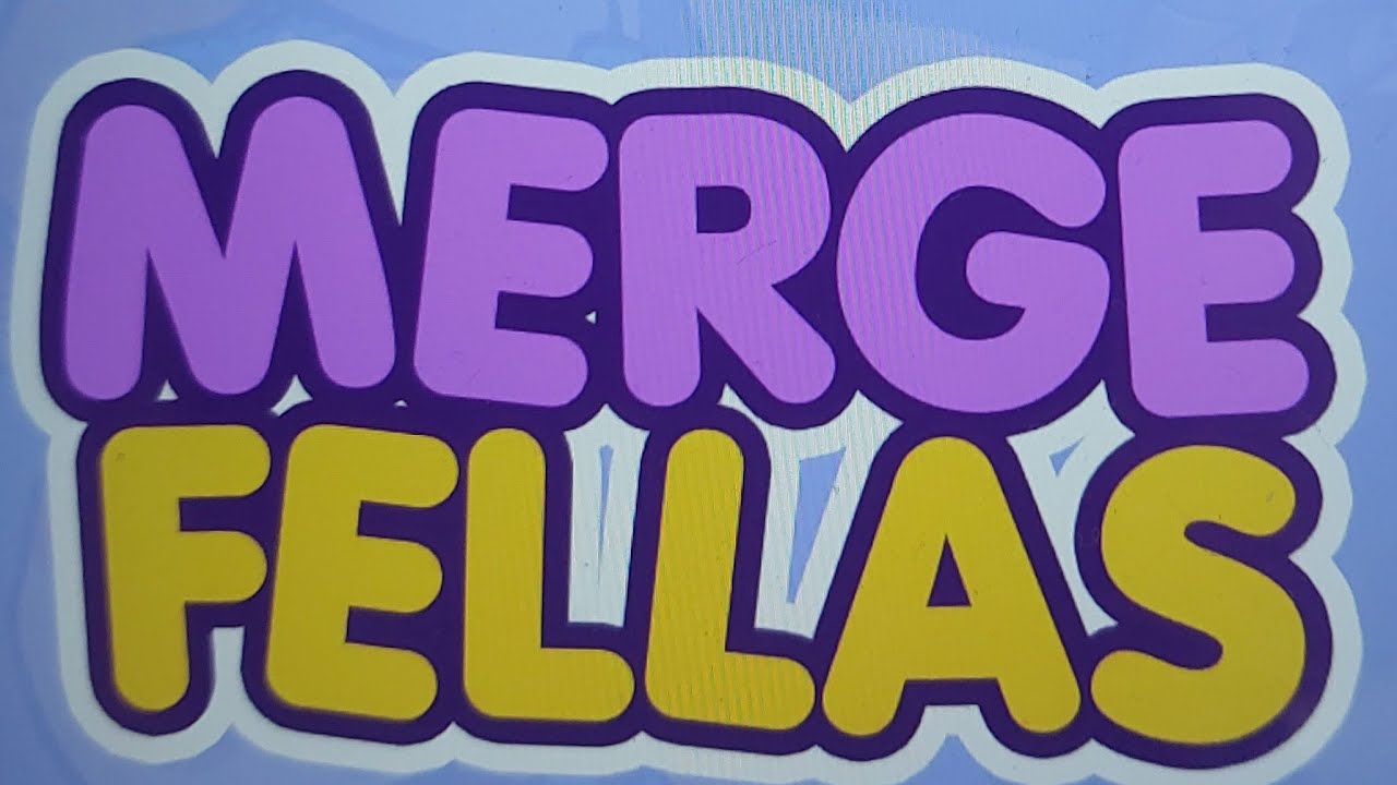 MERGE FELLAS LIVE