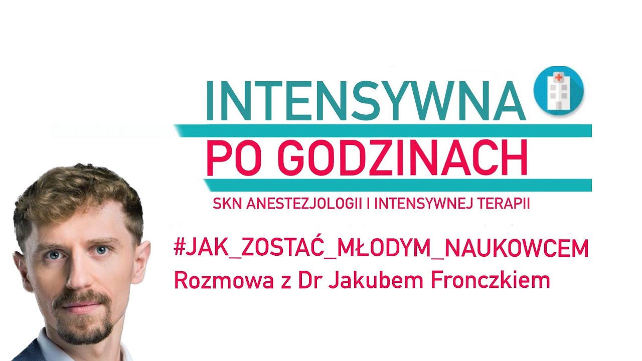 #JAK_ZOSTAĆ_MŁODYM_NAUKOWCEM - Rozmowa z Dr Jakubem Fronczkiem