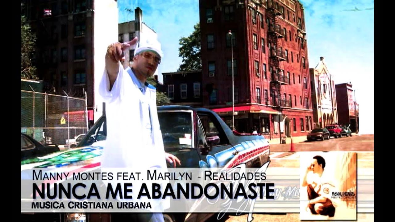 MANNY MONTES- NUNCA ME ABANDONASTE
