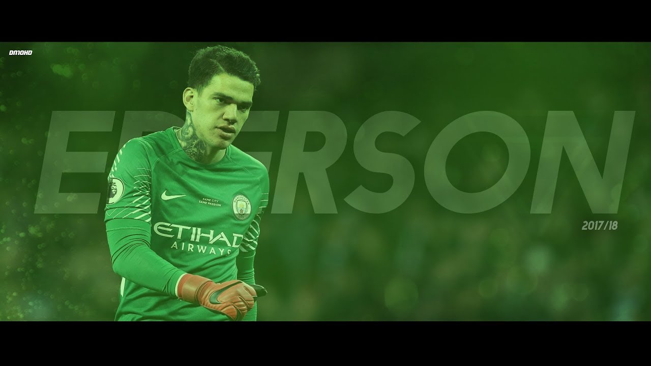 Ederson Moraes - Amazing Saves | 2017/18 HD
