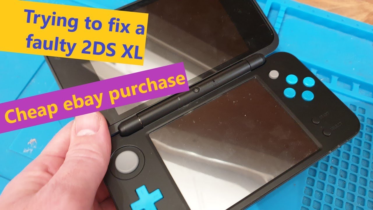 Trying to fix a faulty Nintendo 2ds XL bought from ebay