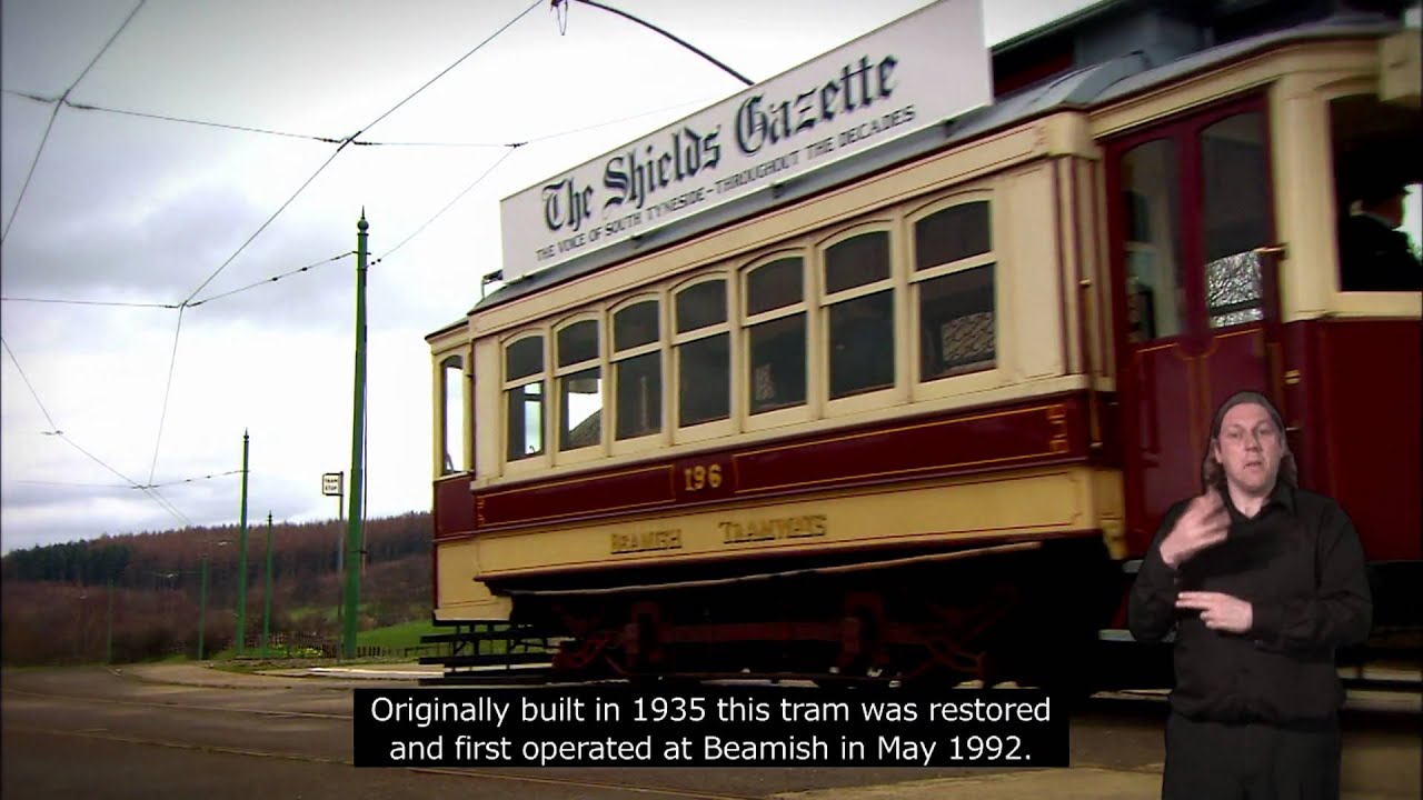 The Beamish Museum Tramway System (Signed and Subtitled)