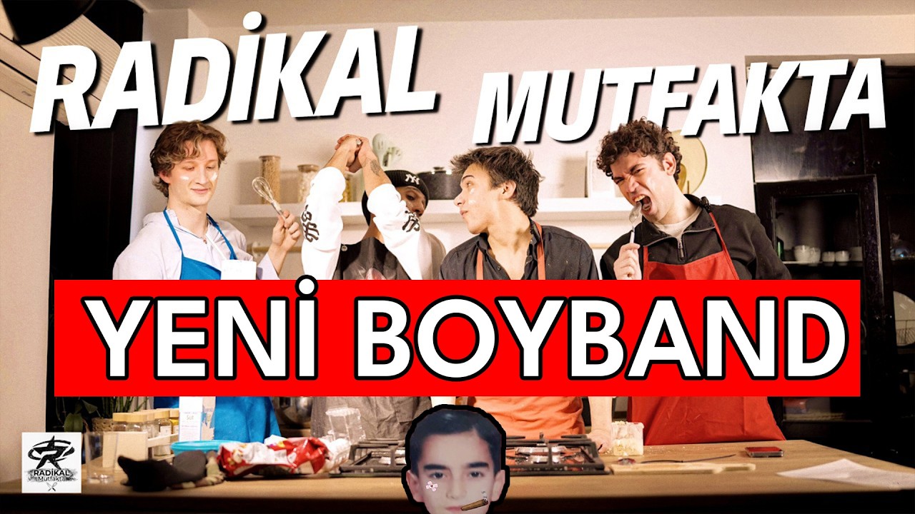 Tssigalko Radikal Mutfakta | radik5l İzliyor | YENİ BOYBAND!