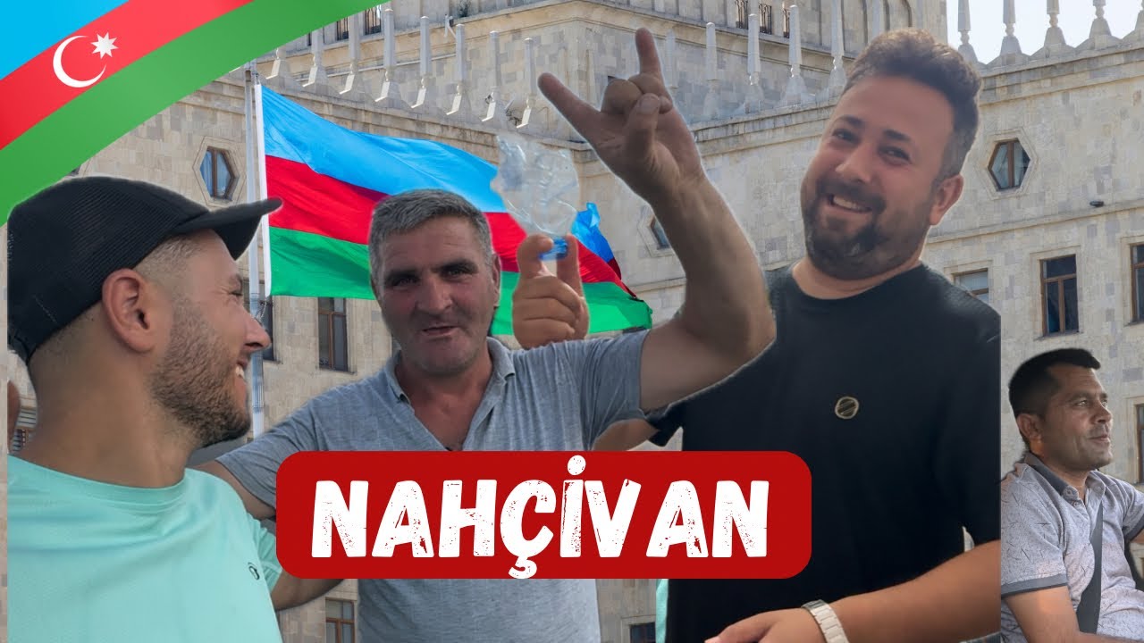 NAH&Ccedil;İVAN&rsquo;da T&uuml;rk Olduğumu Duyunca A&ccedil;ılan Kapılar - Azerbaycan&rsquo;da İlk G&uuml;n&uuml;m Nasıl Başladı