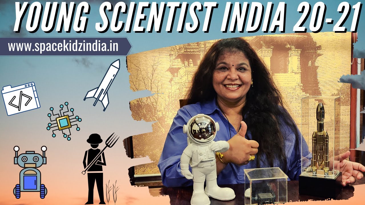 Young Scientist India 2020-2021 Competition | Space Kidz India