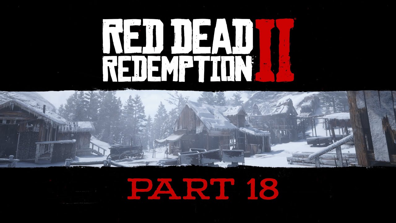 Прохождение Red Dead Redemption 2, часть 18 (звук глючит, извините)