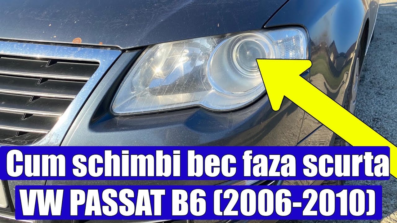 TUTORIAL: Cum schimbi bec far cu lupa (faza scurta H7) la VW Passat B6 3C in 8 pasi simpli