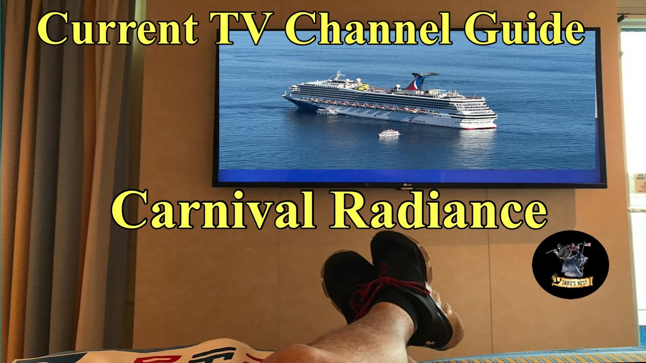 A Comprehensive Current In Room TV Channel Guide ~ Carnival Radiance