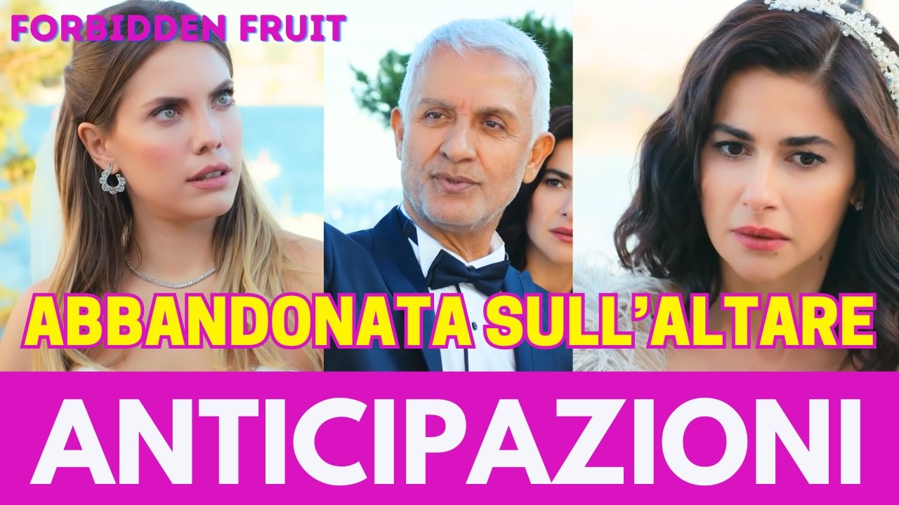 FORBIDDEN FRUIT ANTICIPAZIONI: YILDIZ O ŞAHIKA? La Scelta di Halit Sconvolge Tutti