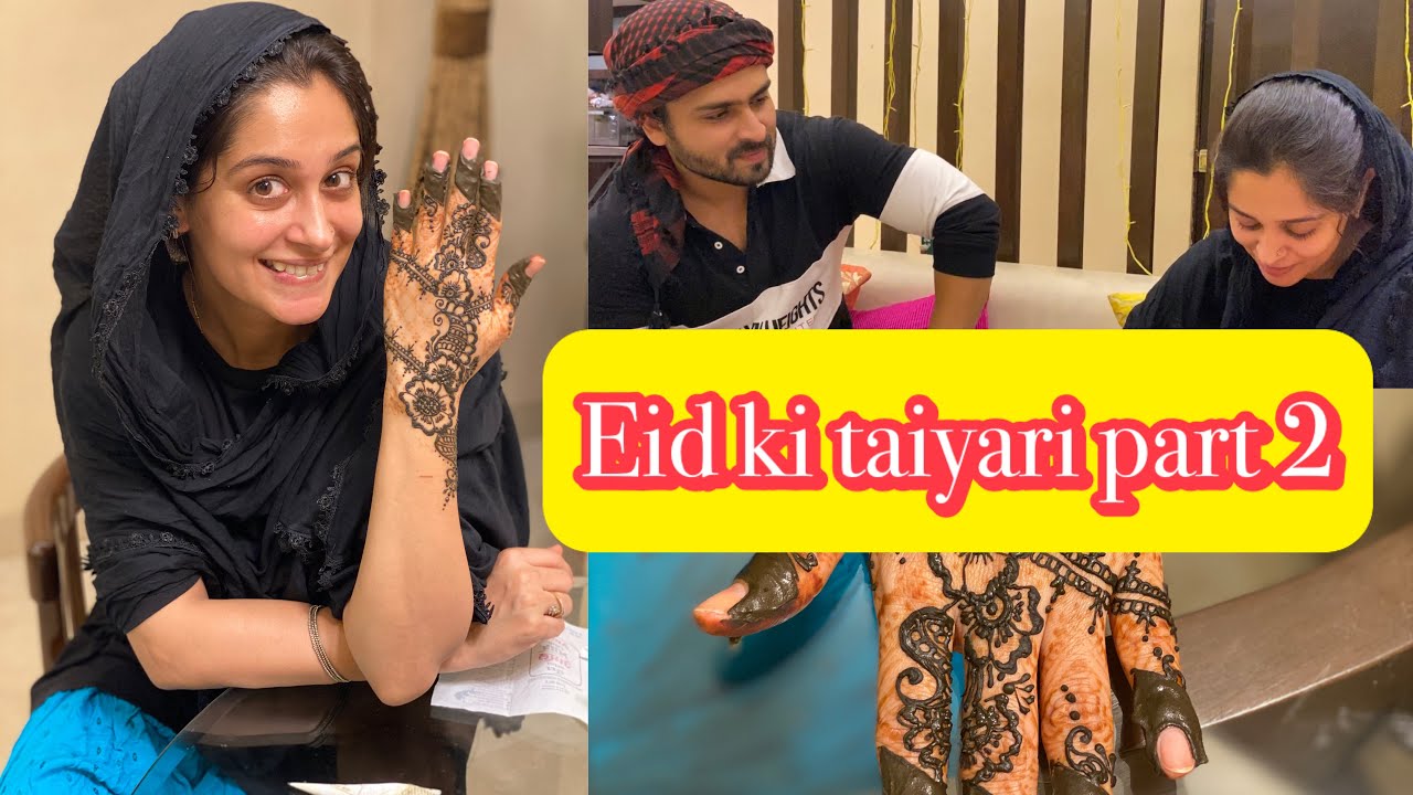 EID KI TAIYARI PART 2 | MY LOVE FOR HENNA MEHNDI | HOW TO MAKE MEHNDI CONE | DIPIKA KAKAR IBRAHIM