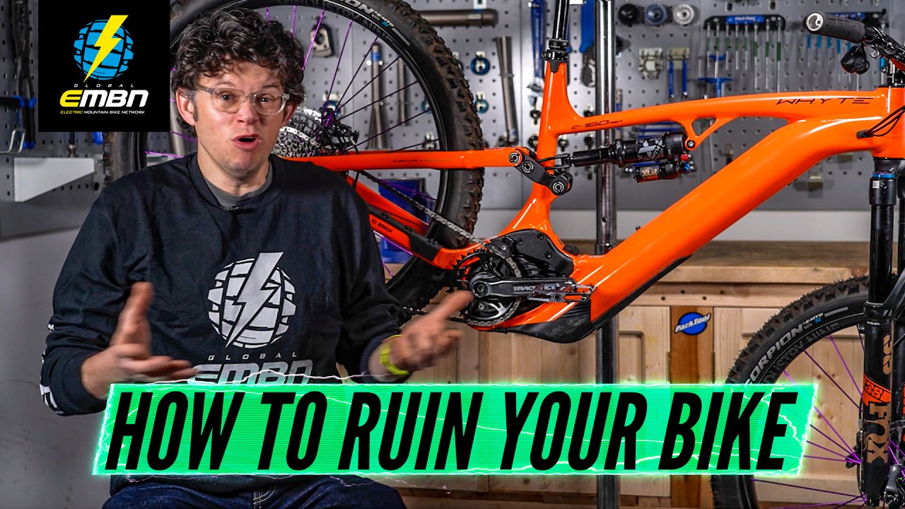 How To Ruin Your eMTB In 9 Easy Steps [Watch This To Avoid]