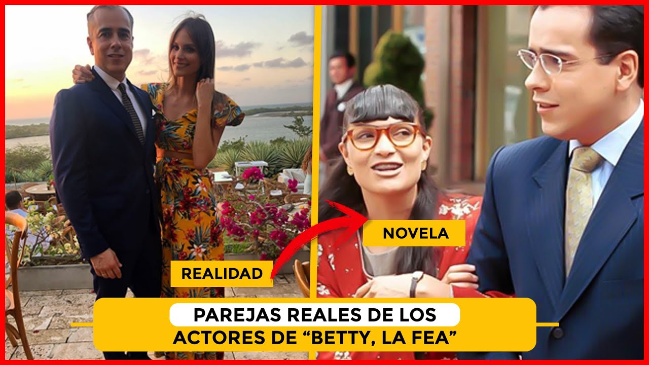 Parejas reales de los actores de Yo Soy Betty La Fea