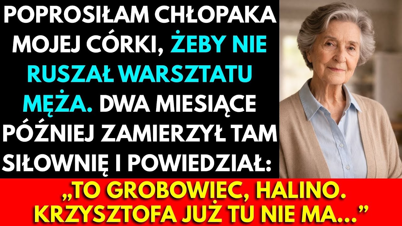 Poprosiłam Chłopaka Mojej Córki, By Nie Ruszał Warsztatu Męża. Kilka Miesięcy Później Oznajmił…