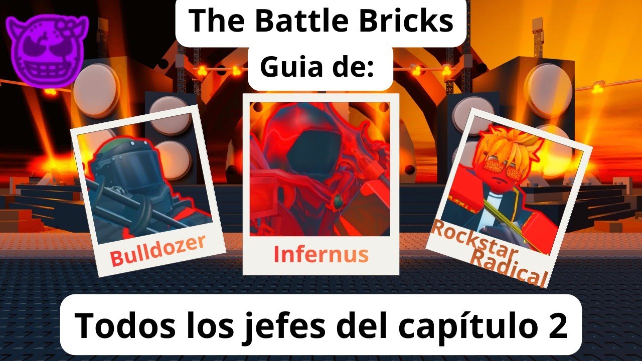 Guía de todos los jefes del capítulo 2 en modo tumore | The Battle Bricks 