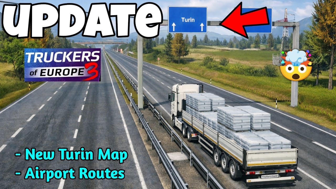 Новое обновление Truckers of Europe 3 – карта Турина и дороги к аэропорту: первый взгляд 🔥✅